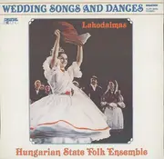 LP - Magyar Állami Népi Együttes Ének- És Zenekara - Lakodalmas / Wedding Songs And Dances