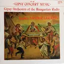 LP - Magyar Rádió Énekkara , Sándor Lakatos - Gipsy Concert Music
