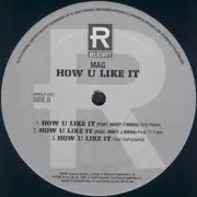 12inch Vinyl Single - Mag - How U Like It - Still sealed
