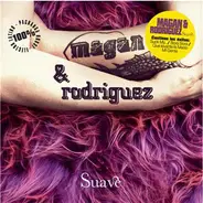 Magan & Rodriguez - Suave