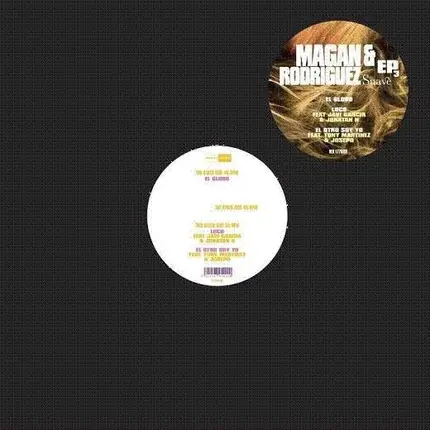 Magan & Rodriguez - Suave EP 3