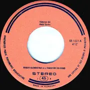 7inch Vinyl Single - Magay Klementina és a Videoton Big Band / Túri Lajos és a Videoton Big Band - Videoton Dal/Hajrá VIDI!!!