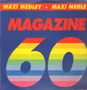 12'' - Magazine 60 - Maxi Medley