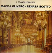 Magda Olivero, Renata Scotto - I Gradni Interpreti