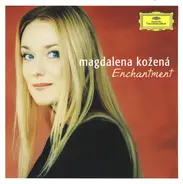 Bach / Händel / Mozart / Magdalena Kožená a.o. - Enchantment