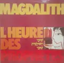 LP - Magdalith - L'Heure Des Prophètes
