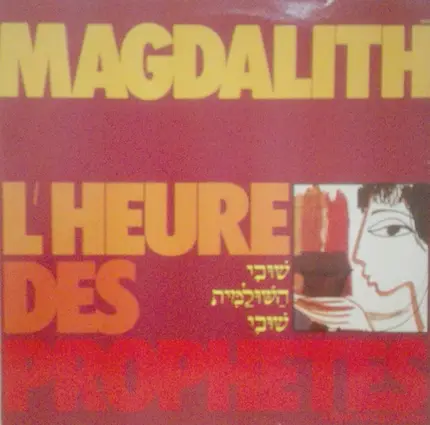 Magdalith - L'Heure Des Prophètes