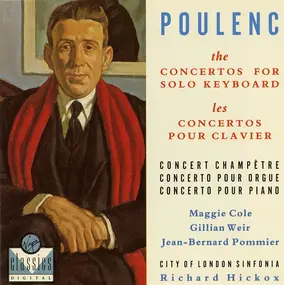 Hickox - Poulenc: Concertos for solo keyboard