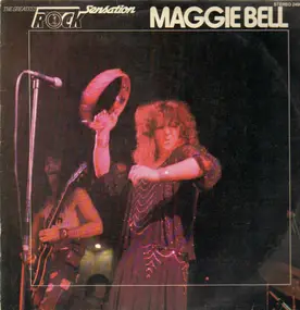 Maggie Bell - The Greatest Rock Sensation