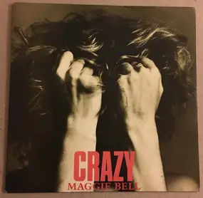 Maggie Bell - Crazy / All I Have To Do Is Dream