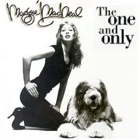 Maggie MacNeal - The One And Only