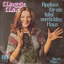 7inch Vinyl Single - Maggie Mae - Applaus Für Ein Total Verrücktes Haus