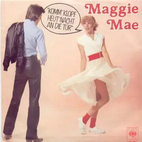 maggie mae - Komm' Klopf Heut' Nacht An Die Tür