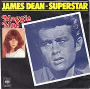7inch Vinyl Single - Maggie Mae - James Dean - Superstar