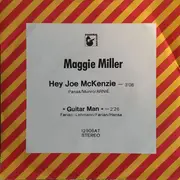 7inch Vinyl Single - Maggie Miller - Hey Joe McKenzie - Promo