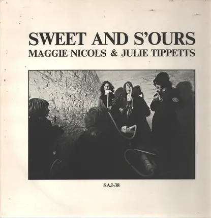 Maggie Nicols & Julie Tippetts - Sweet And S'ours