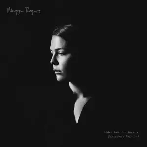 Maggie Rogers - Notes From The Archive: Recordings 2011-2016