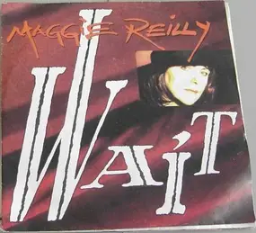 Maggie Reilly - Wait (1992) / Vinyl single (Vinyl-Single 7'')