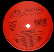 Maggotron - That's My Man Throwing Down
