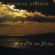 CD - Magical Strings - Bell Off The Ledge