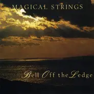 Magical Strings - Bell off the Ledge