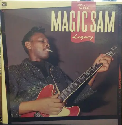 Magic Sam - The Legacy