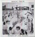 LP - Magic Trick - Ruler Of The Night