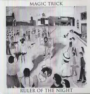 Magic Trick - Ruler of the Night