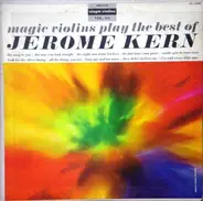 Magic Violins - Magic Violins Play The Best Of Jerome Kern