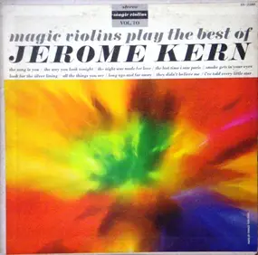 Magic Violins - Magic Violins Play The Best Of Jerome Kern