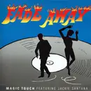 12inch Vinyl Single - Magic Touch Feat. Jackie Santana - Fade Away