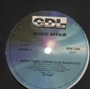 12'' - Magic Affair - Break These Chains