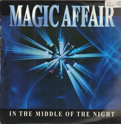 Magic Affair - In The Middle Of The Night