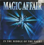 Magic Affair - In The Middle Of The Night
