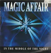 12inch Vinyl Single - Magic Affair - In The Middle Of The Night