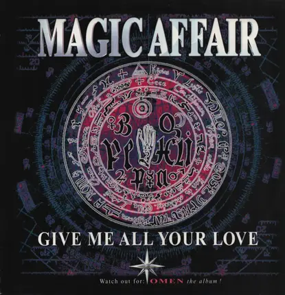 Magic Affair - Give Me All Your Love