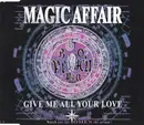 CD Single - Magic Affair - Give Me All Your Love