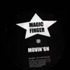 12inch Vinyl Single - Magic Finger - Movin' On