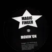 Magic Finger - Movin' On
