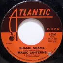 7inch Vinyl Single - Magic Lanterns - Shame, Shame