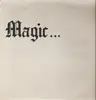 LP - Magic - Magic... - Signed. Original Private UK Ltd. 99