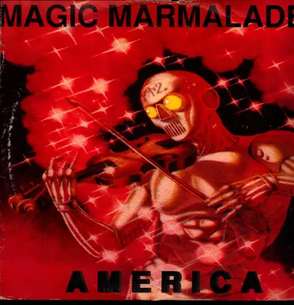 Magic Marmalade - America
