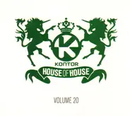 Magic! / Marolon Roudette / Lana Del Rey / Klardust a. o. - Kontor House Of House - Volume 20