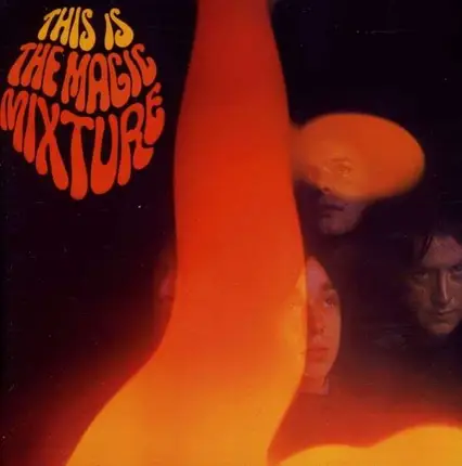 Magic Mixture - This is the Magic.. -Ltd-