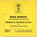 7inch Vinyl Single - Magic Moments - Dancing To The Music Of Love