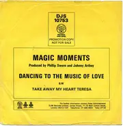 Magic Moments - Dancing To The Music Of Love