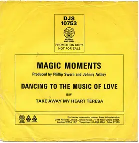 Magic Moments - Dancing To The Music Of Love