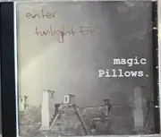 CD - Magic Pillows - Enter Twilight EP - EP