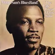 CD - Magic Sam Blues Band - The Late Great Magic Sam