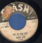 Magic Sam - Out Of Bad Luck / She Belongs To Me